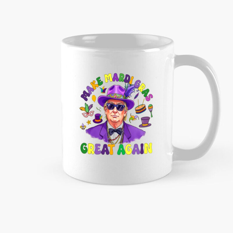 Mardi Gras Trump 2025: Make Mardi Gras Great Again Mug 8 Make-Mardi-Gras-Great-Again-Mug,-Mardi-Gras-Trump-2025,-Mardi-Gras-Donald-Trump-Mug
