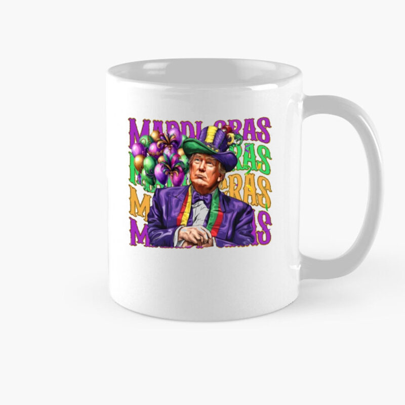 Make Mardi Gras Great Again with President Trump Mug 8 Make-Mardi-Gras-Great-Again-Mug-President-Donald-Trump-Mug