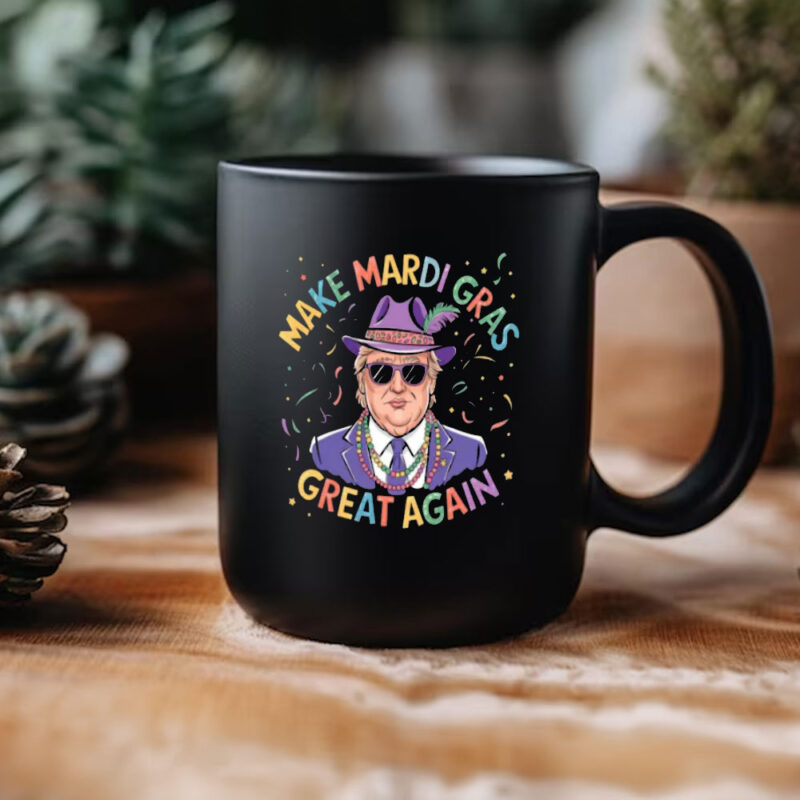 Trump Mardi Gras Vibes Mug: Make Mardi Gras Great Again 11 Make-Mardi-Gras-Great-Again-Mug,-Trump-Mardi-Gras-Vibes-Mug,-Funny-Trump-2025-Mug3