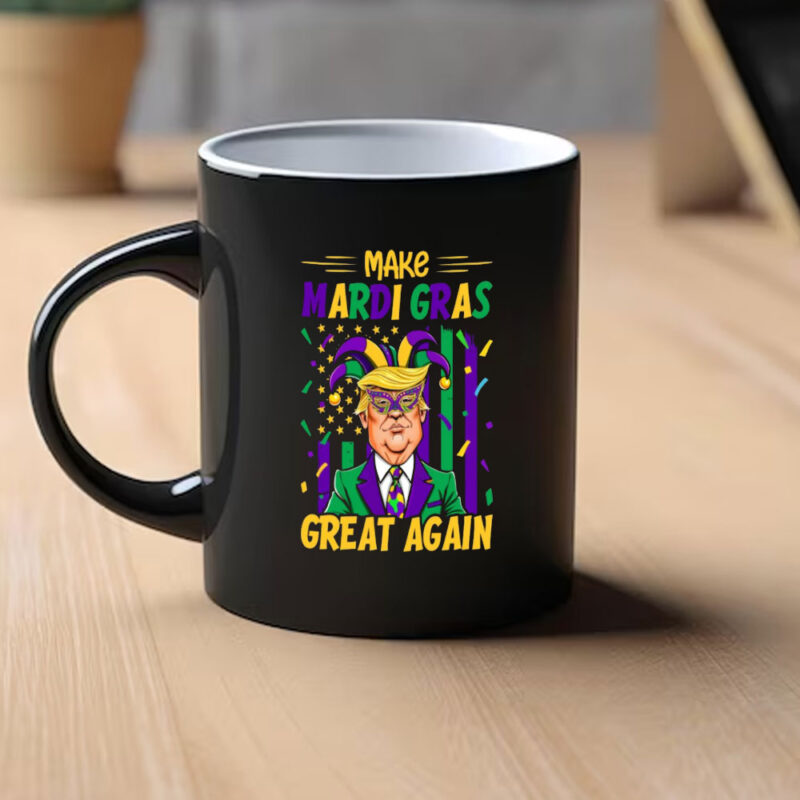 Mardi Gras Great Again: Trump 2025 Funny Mardi Gras Mug 9 Make-Mardi-Gras-Great-Again-Mug,Funny-Trump-2025-Mardi-Gras-Mug1
