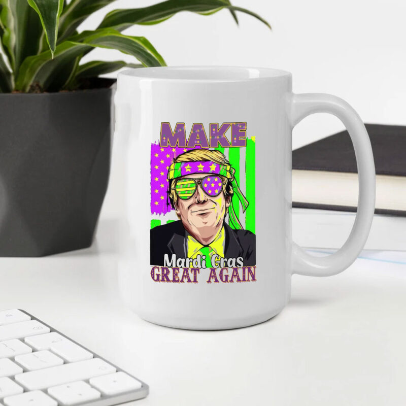 Make Mardi Gras Great Again with Trump 2025 Mardi Gras Mug 10 Make-Mardi-Gras-Great-Again-Mugs,-Trump-2025-Mardi-Gras-Mug,Funny-Trump-2025-Mardi-Gras-Mug2