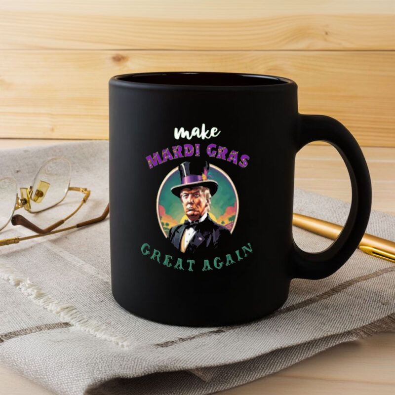 Mardi Gras Great Again: Celebrate with President Trump Mug 8 Make-Mardi-Gras-Great-Again-President-Donald-Trump-Mug,-Mardi-Gras-Festival-Mug