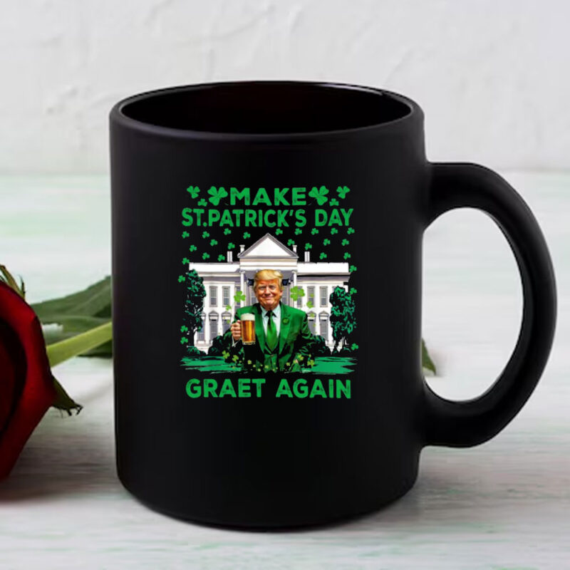 Make St Patricks Day Great Again Funny Trump Mugs 8 Make St Patricks Day Great Again Funny Trump Mugs