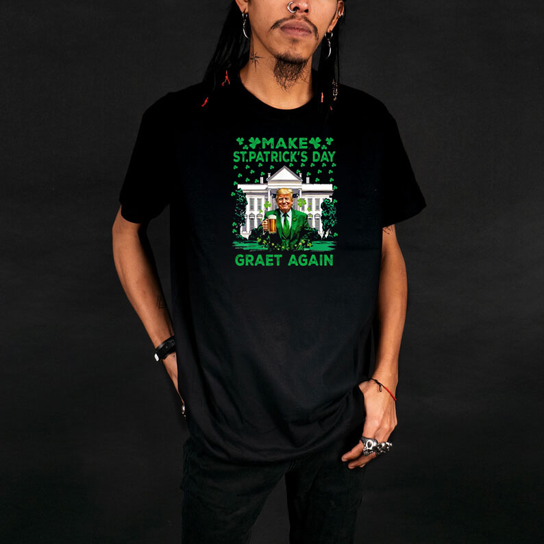Make St Patricks Day Great Again Funny Trump T-Shirts 9 Make St Patricks Day Great Again Funny Trump T-Shirts