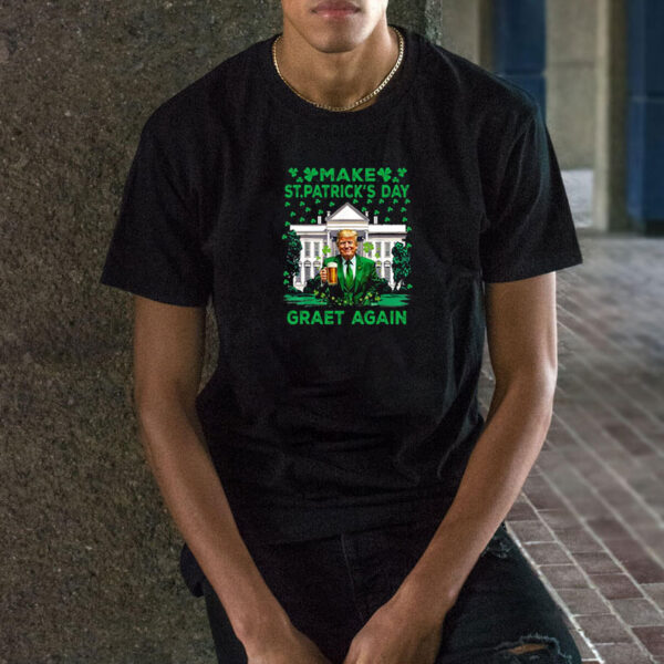 Make St Patricks Day Great Again Funny Trump T-Shirts