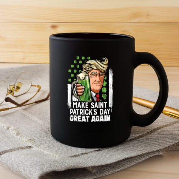 Make St Patricks Day Great Again Trump Mug, Trump Beer Drinking Mug, Trump Supporter Mug