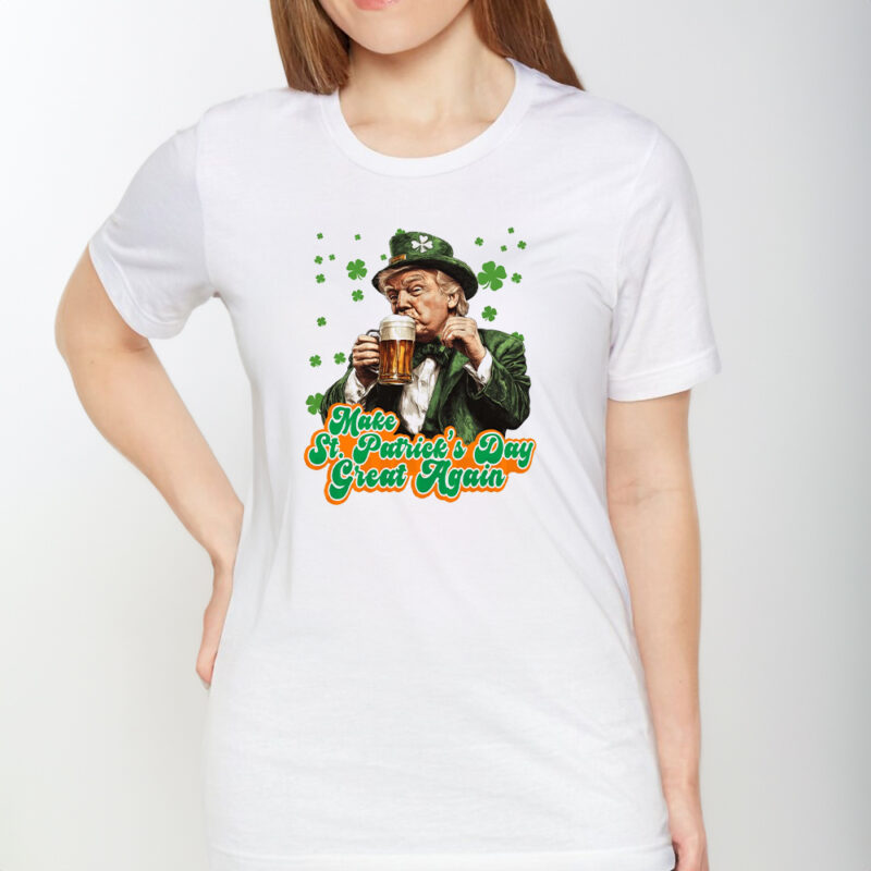 Make St. Patrick's Day Great Again with Trump's Saint Patrick's Day Shirt 9 Make St. Patrick's Day Great Again, Donald Trump St Patrick's Day, Trump Saint Patricks Day Shirt1