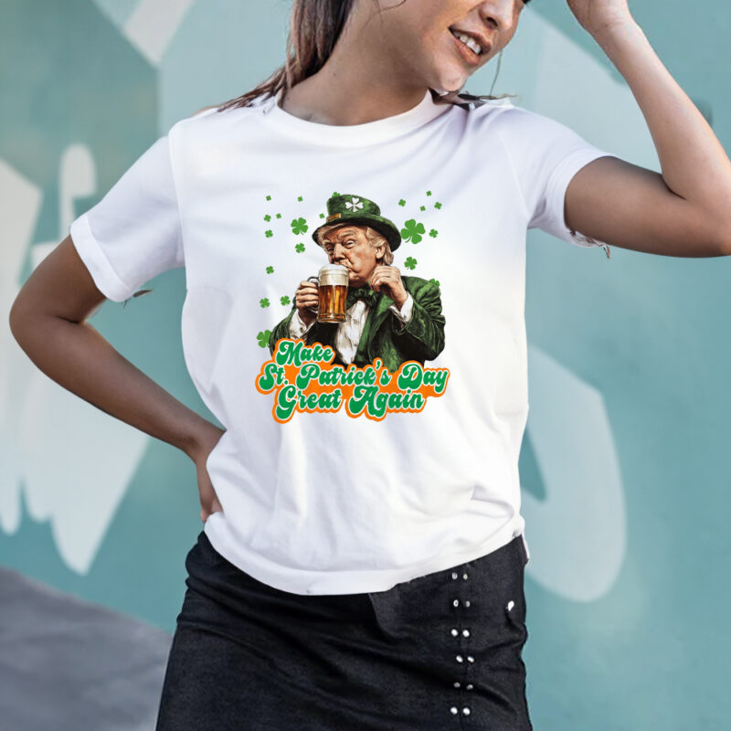 Make St. Patrick's Day Great Again with Trump's Saint Patrick's Day Shirt 11 Make St. Patrick's Day Great Again, Donald Trump St Patrick's Day, Trump Saint Patricks Day Shirt3