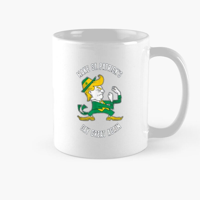 Celebrate St. Patrick's Day with the Irish Fighting Trump Mug 8 Make-St.-Patricks-Day-Great-Again-Irish-Fighting-Trump-Mug