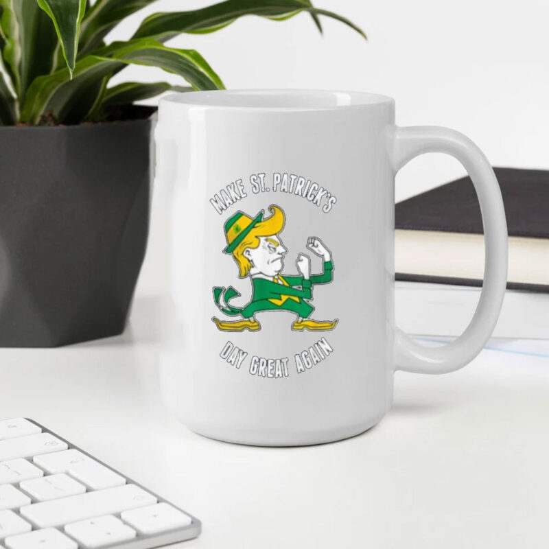Celebrate St. Patrick's Day with the Irish Fighting Trump Mug 10 Make-St.-Patricks-Day-Great-Again-Irish-Fighting-Trump-Mug2