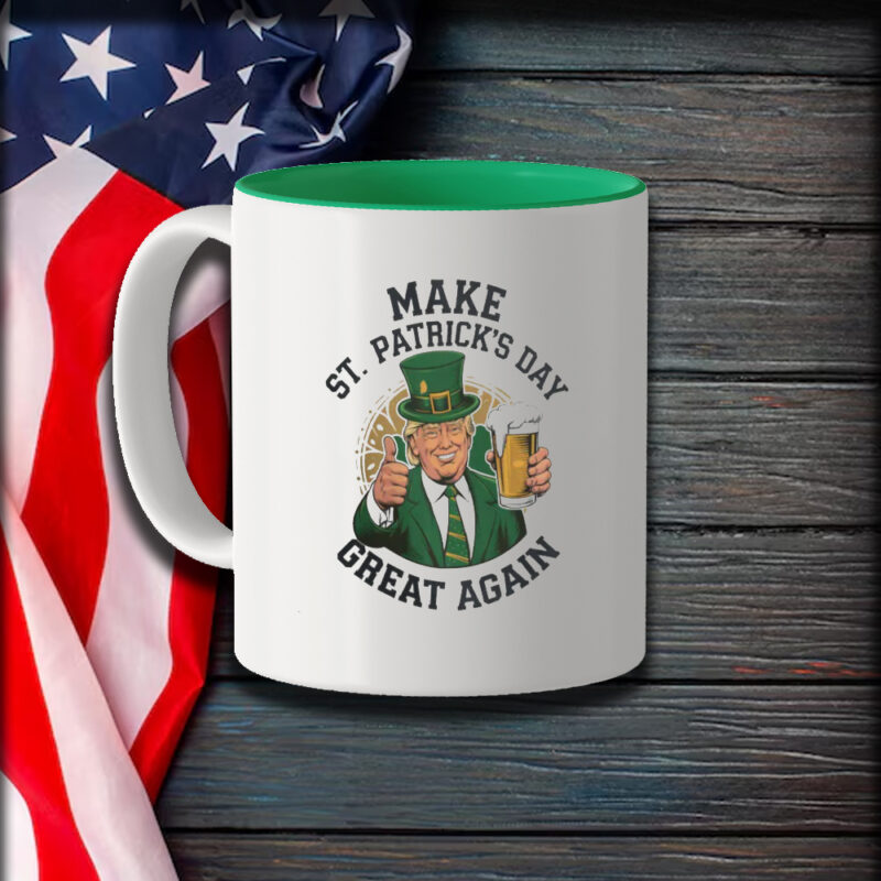 Make St. Patrick's Day Great Again with Trump St. Patty's Day Mug 7 Make St. Patrick's Day Great Again Mug, Trump St Patty's Day Mug1