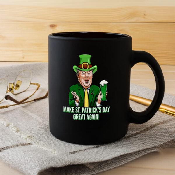 Make St. Patrick's Day Great Again Mug. MAGA, St. Patrick's Day Trump Mug