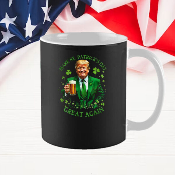 Make St. Patrick's Day Great Again, Trump St. Patty's, Trump Mug