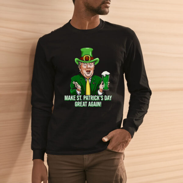 Make St. Patrick's Day Great Again Tshirt. MAGA, St. Patrick's Day Trump Shirt3