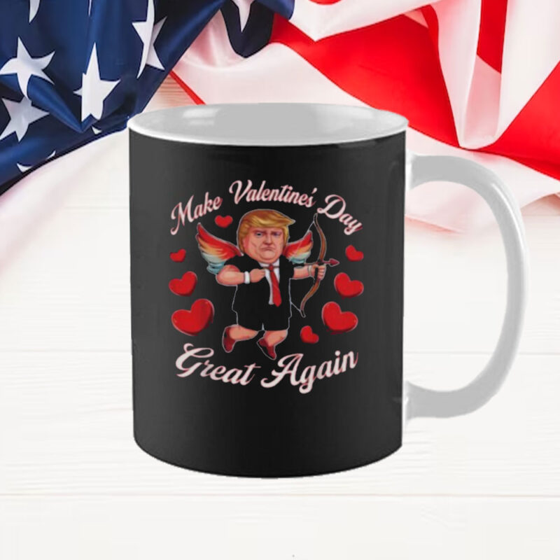Make Valentine Day Great Again Funny Trump Lovers 2025 Mugs 8 Make Valentine Day Great Again Funny Trump Lovers 2025 Mugs