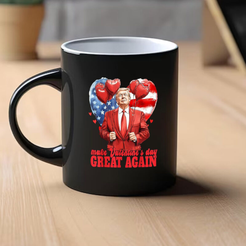 Make Valentine's Day Great Again with Our Hilarious Trump Valentine's Day Mug 9 Make-Valentine-Day-Great-Again,-Funny-Trump-Valentine's-Day-Mug1