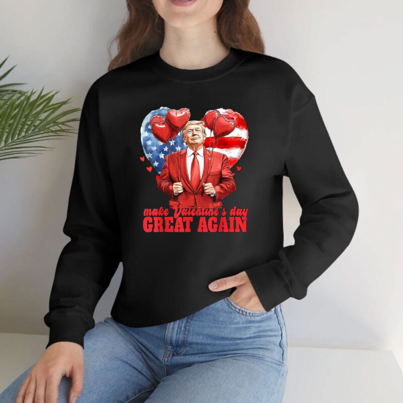 Make Valentine's Day Great Again: Hilarious Trump Valentine's Day T-Shirt 10 Make-Valentine-Day-Great-Again,-Funny-Trump-Valentine's-Day-T-Shirt2