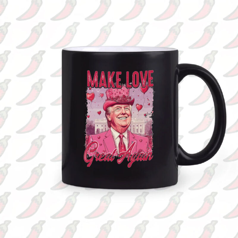 Trump Valentine's Mug: Make Love Great Again with Retro Valentine's Charm 10 Make-love-great-again,-Retro-Valentines,-Trump-Valentines-Mug2