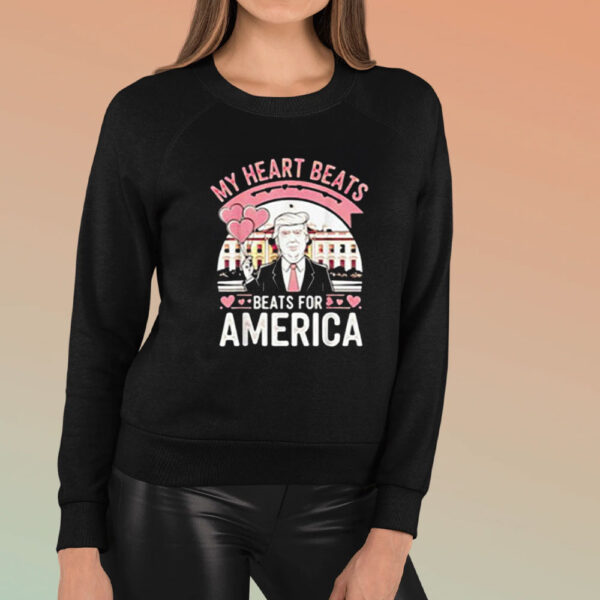 My-Heart-Beats-For-America-Happy-Valentine’s-Day-2025-Donald-Trump-T-shirt