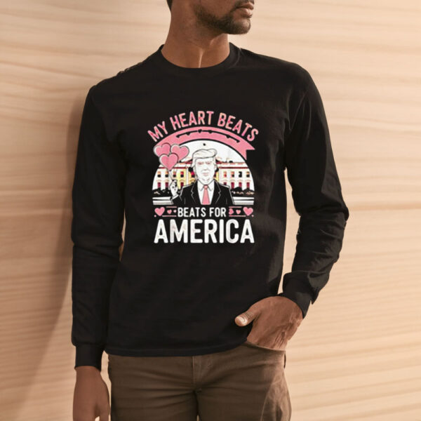 My-Heart-Beats-For-America-Happy-Valentine’s-Day-2025-Donald-Trump-T-shirt3