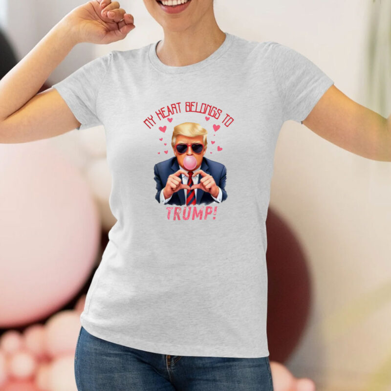Show Your Patriotism: My Heart Belongs to President Trump T-shirt 8 My-Heart-Belongs-To-Trump,-President-Trump-T-shirt