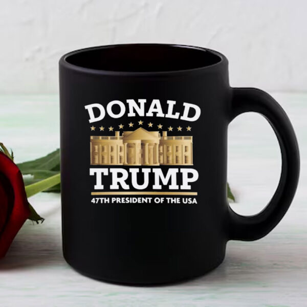 Official Donald Trump 47th President Of The USA Mug