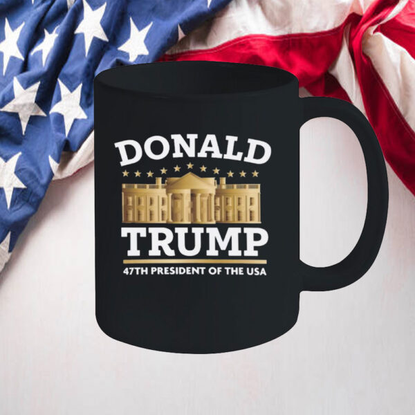 Official Donald Trump 47th President Of The USA Mug