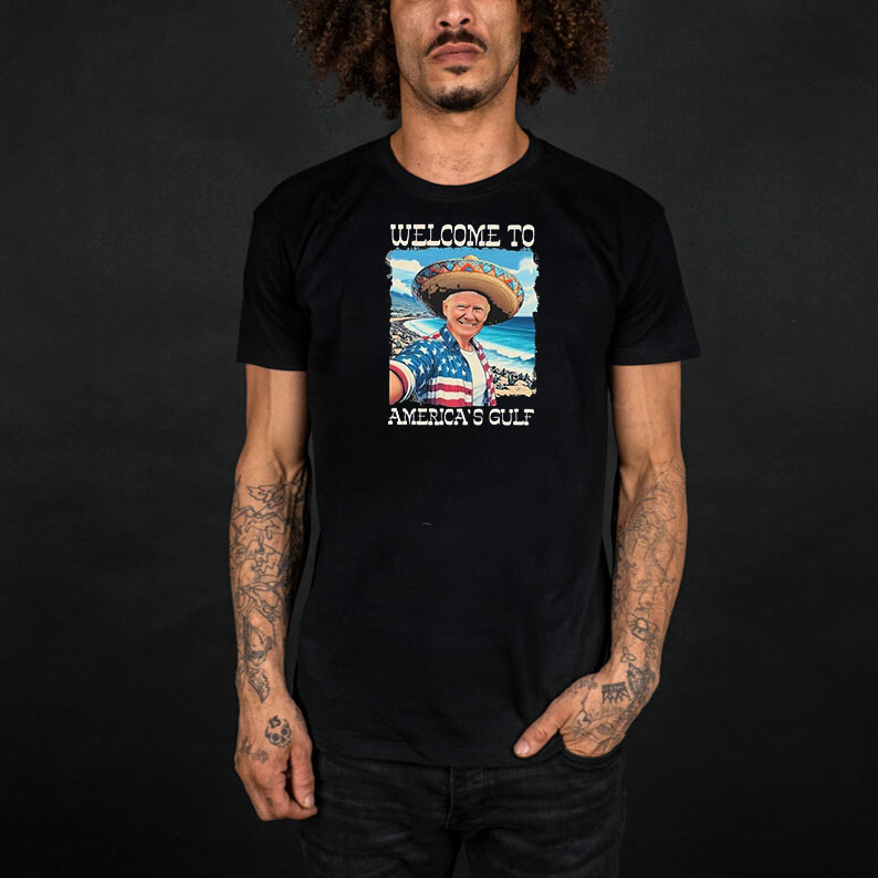 Original Donald Trump Gulf of America Gulf 2025 T Shirt 11 Original Donald Trump Gulf of America Gulf 2025 T Shirt