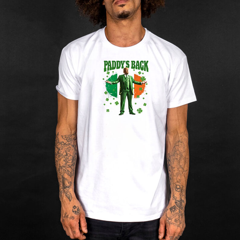 Paddys Back Funny Trump St Patrick's Day Shirt 9 Paddys Back Funny Trump St Patrick's Day Shirt