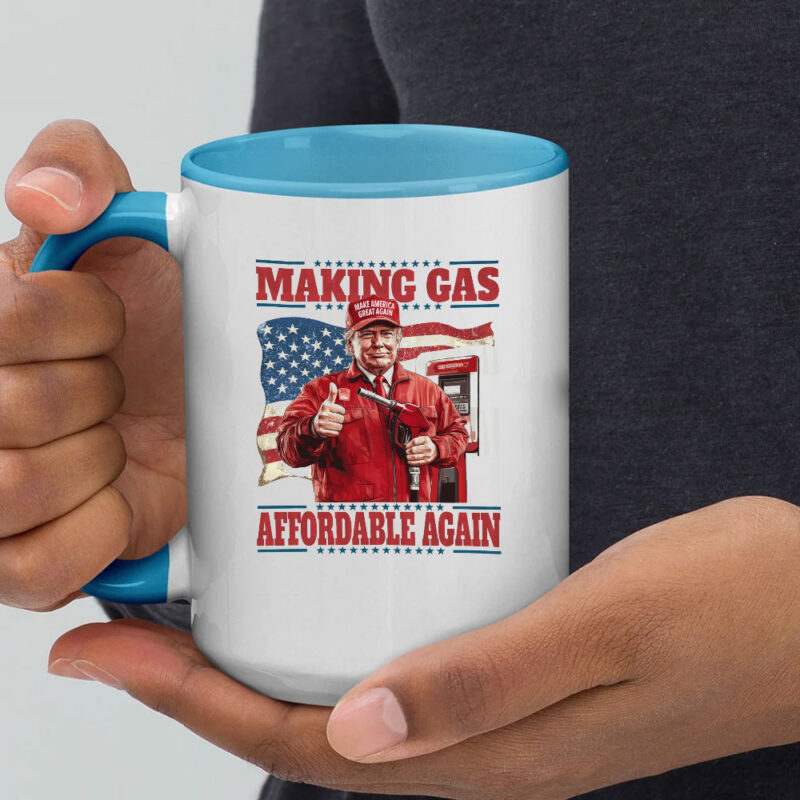 Patriotic Trump Making Gas Affordable Again Mug 11 Patriotic Trump Making Gas Affordable Again Mug