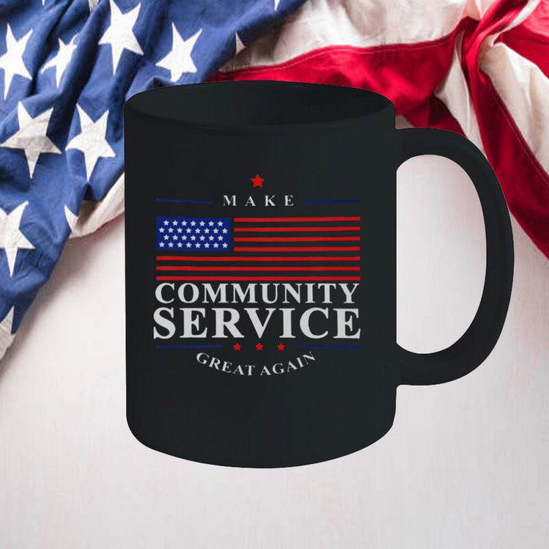 Premium Donald Trump Make Community Service Great Again Mug 10 Premium Donald Trump Make Community Service Great Again Mug
