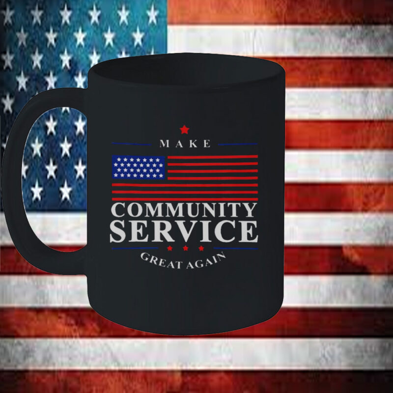 Premium Donald Trump Make Community Service Great Again Mug 11 Premium Donald Trump Make Community Service Great Again Mug