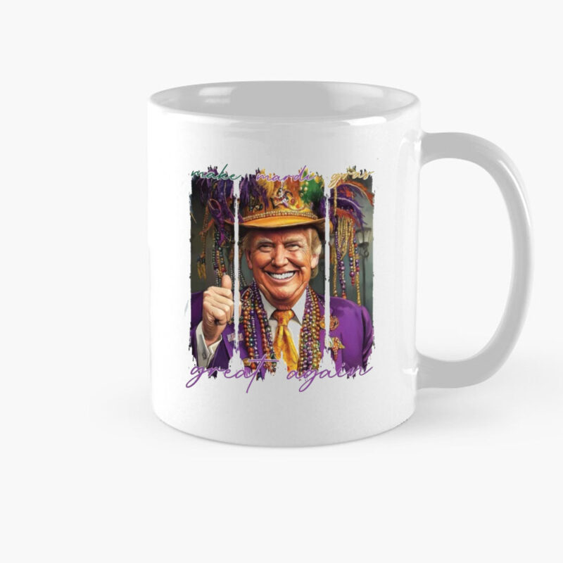 Mardi Gras Great Again: Show Your Trump Spirit with This Festive Mug 8 President-Trump-Mardi-Gras,-Make-Mardi-Gras-Great-Again-Mug