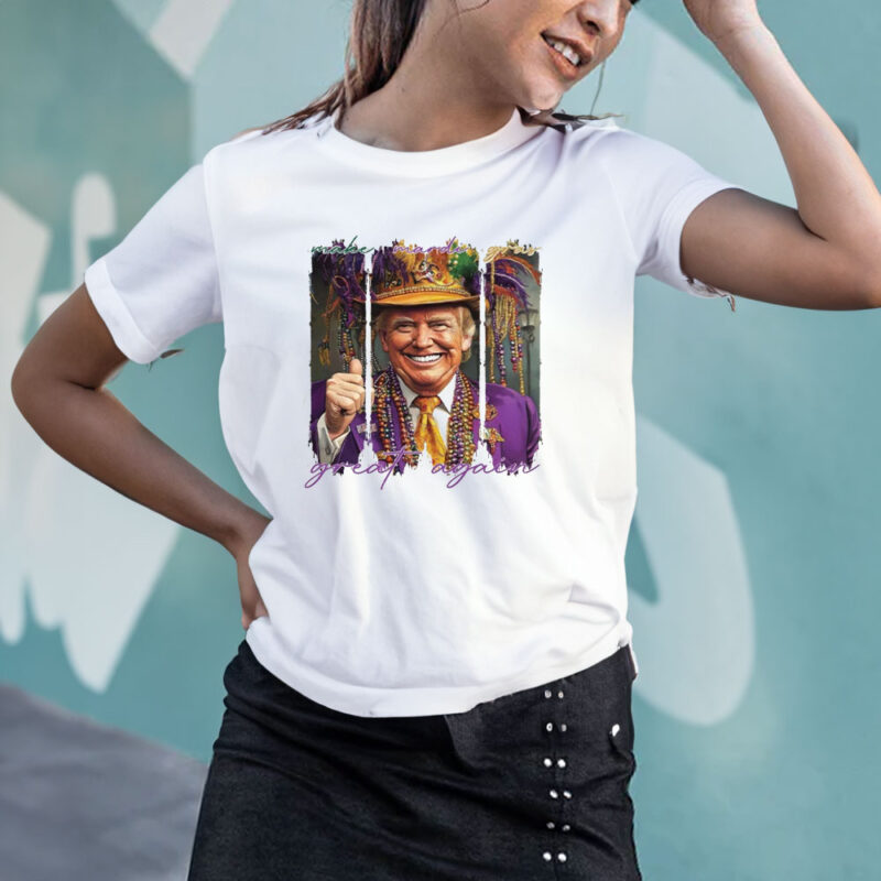 Mardi Gras Great Again: Show Your Support with President Trump's Official Shirt 11 President-Trump-Mardi-Gras,-Make-Mardi-Gras-Great-Again-Shirt3