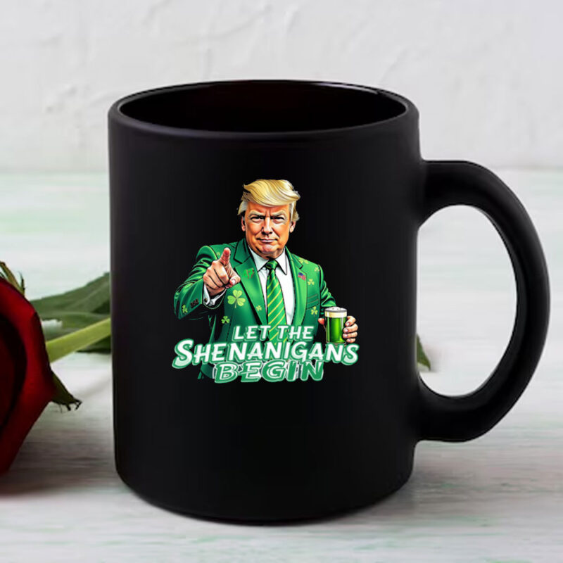 St. Patrick's Day Trump Let The Shenanigans Begin Short Sleeve Mug 8 St. Patrick's Day Trump Let The Shenanigans Begin Short Sleeve Mug