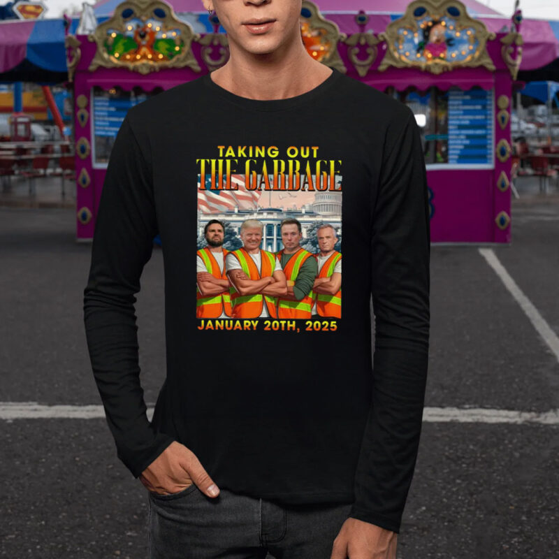 Take Out The Garbage 2025: Commemorate the 47th US Presidential Inauguration 9 Take-Out-The-Garbage-2025-Shirt,-47th-US-President-Inauguration-Shirt1