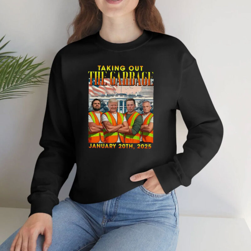 Take Out The Garbage 2025: Commemorate the 47th US Presidential Inauguration 10 Take-Out-The-Garbage-2025-Shirt,-47th-US-President-Inauguration-Shirt2