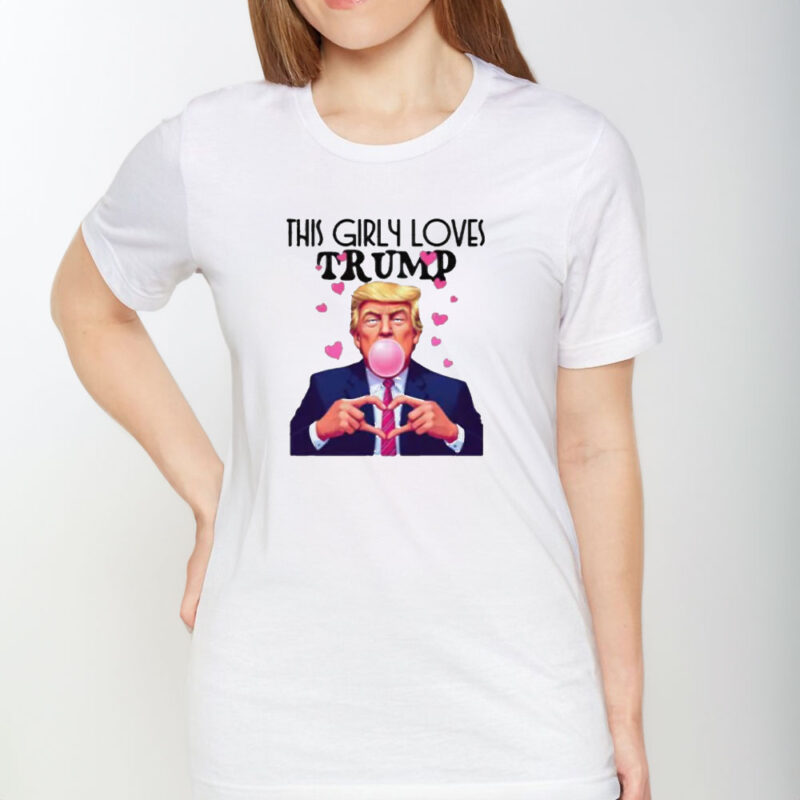 Show Your Patriotism with the "Girly Loves Trump" T-Shirt 9 This-Girly-Loves-Trump-T-Shirt-1
