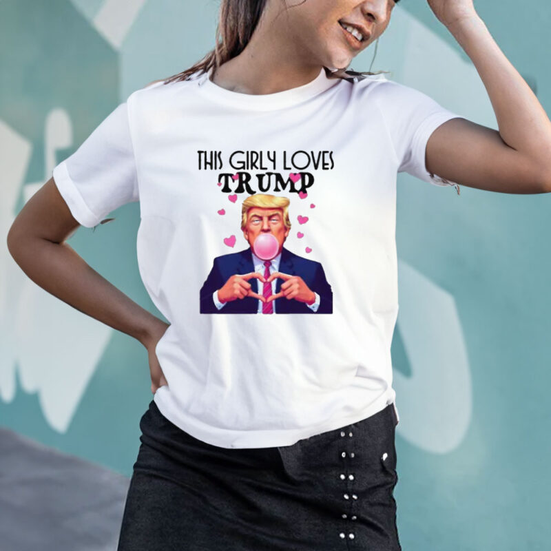 Show Your Patriotism with the "Girly Loves Trump" T-Shirt 11 This-Girly-Loves-Trump-T-Shirt-3