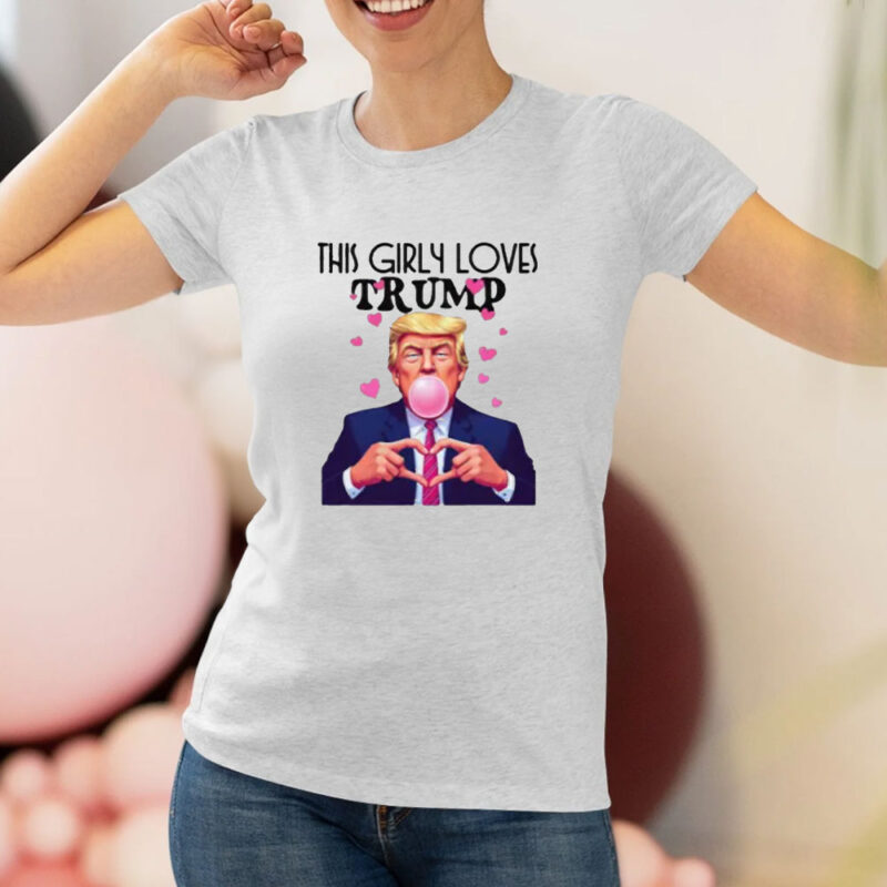 Show Your Patriotism with the "Girly Loves Trump" T-Shirt 8 This-Girly-Loves-Trump-T-Shirt