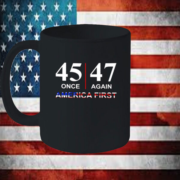 Trump 47th president once again America first Mug