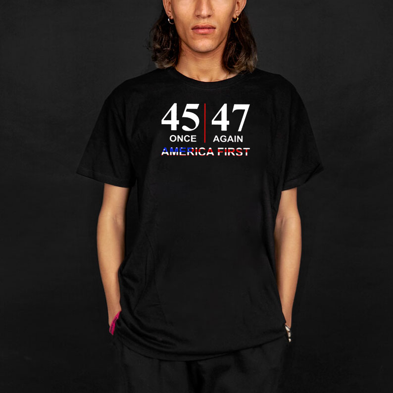 Trump 47th president once again America first shirt 8 Trump 47th president once again America first shirt