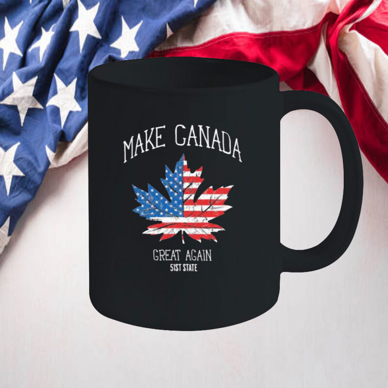 Trump American Flag Make Canada Great Again 51st State Mug 10 Trump American Flag Make Canada Great Again 51st State Mug