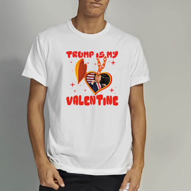 Trump Is My Valentine 2025: The Perfect Valentine's Day T-shirt for Patriots 10 Trump-Is-My-Valentine-2025-Funny-Valentine’s-Day-T-shirt2