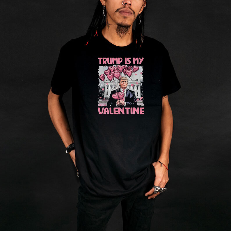 Trump Is My Valentine Dark For Trump Supporters Shirt 9 Trump Is My Valentine Dark For Trump Supporters Shirt