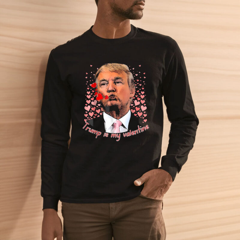Trump Valentine's Day 2025 Heart T-Shirt: Show Your Love for the Former President 11 Trump-Is-My-Valentine-Trump-Valentine's-Day-2025-Heart-T-Shirt3