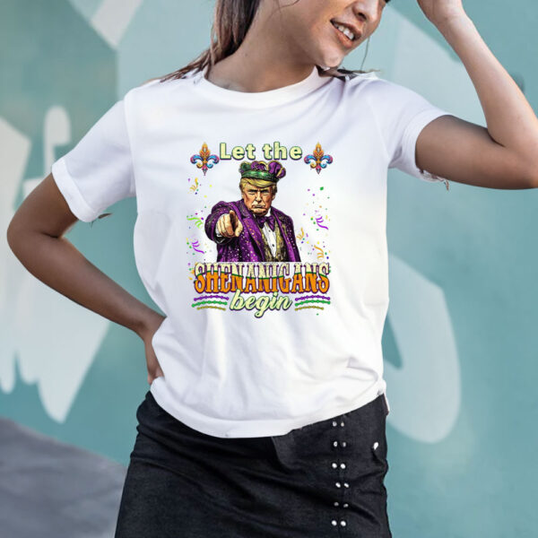 Trump-Let-The-Shenanigans-Begin,-Donald-Trump-Mardi-Gras-Shirt3