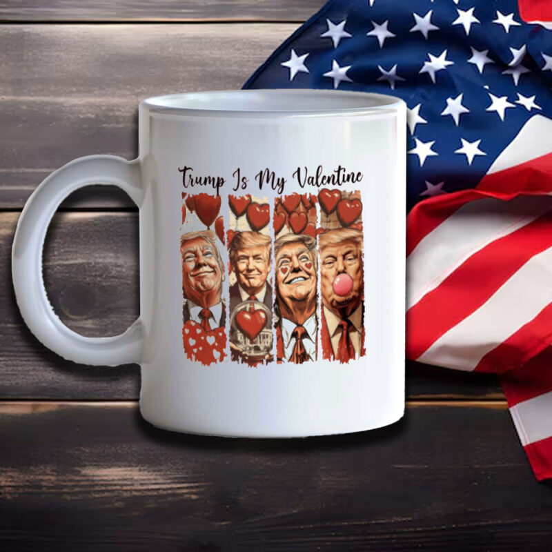 Show Your Trump Love: The Perfect Valentine's Day Mug for Patriots 11 Trump-Love-Mug,-Trump-Is-My-Valentine-Wear,President-Trump-Mug3