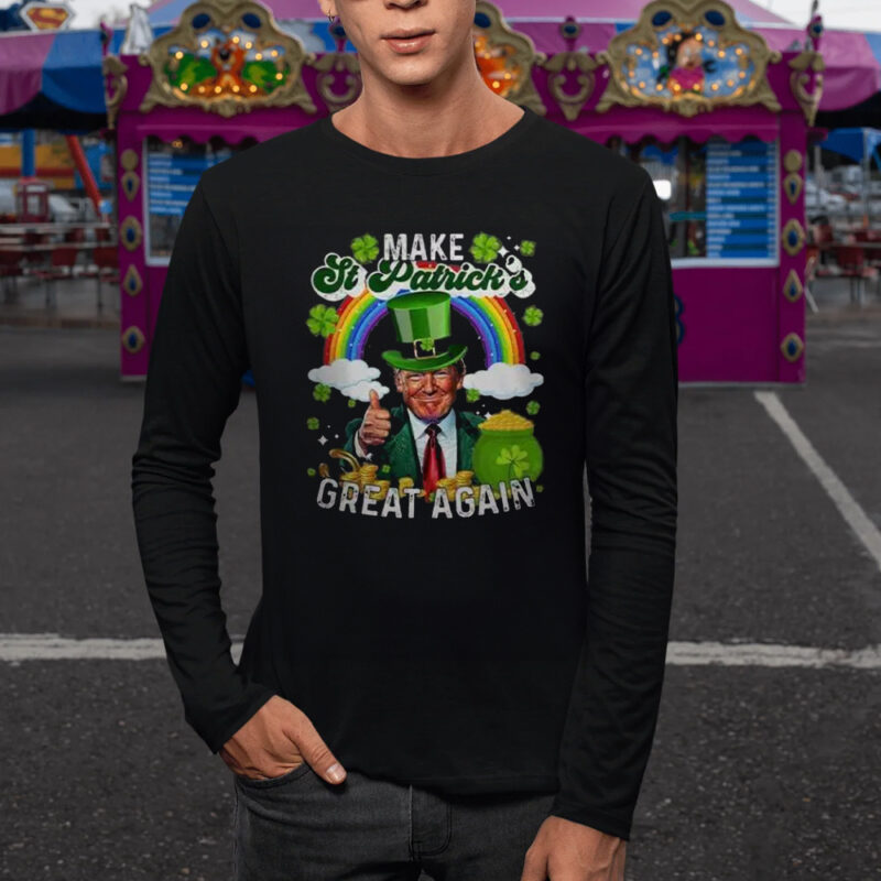 Celebrate St. Patrick's Day with Trump: Make St. Patrick's Day Great Again T-shirt 9 Trump MAGA Make St. Patrick's Day Great Again 45 47 President Tshirt1