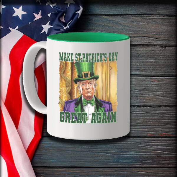 Trump Make St.Patrick's Day Mug, Funny Trump St.Patrick's Day Mug1